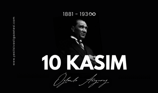 10 Kasım  Sonsuz Minnetle