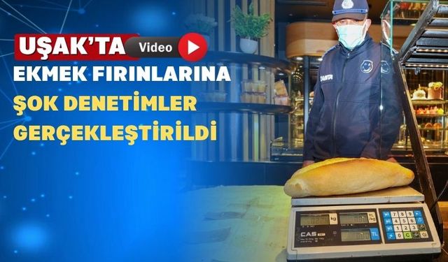 Uşak’ta Gıda Denetimi Gece Gündüz Sürüyor