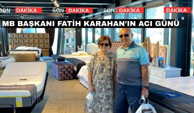 Uşaklı Merkez Bankası Başkanı Fatih Karahan Annesini Yitirdi