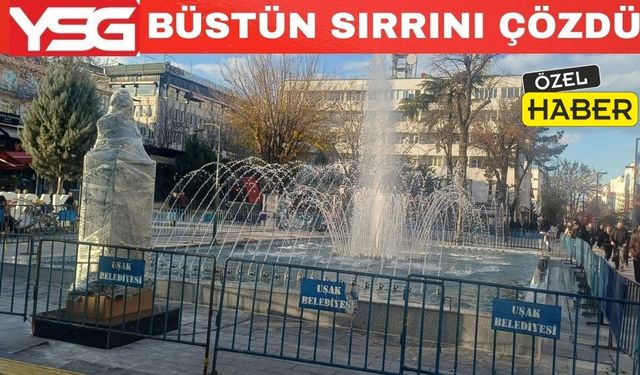 Uşaklılar Tiritoğlu Parkı’ndaki Büstü Çok Merak Etti