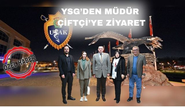 Uşak Emniyet Müdürü Taner Çiftçi ’ye Uşak basınından ziyaret