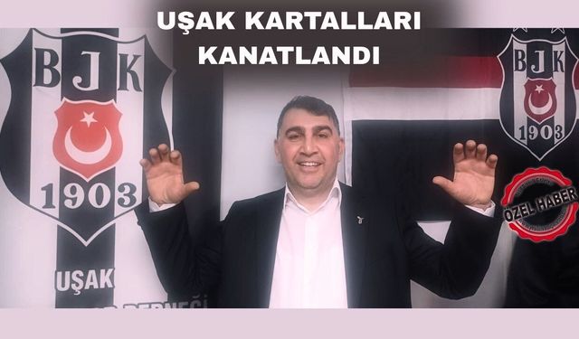 Uşak Beşiktaşlılar Derneği’nde Argan Arıcak dönemi