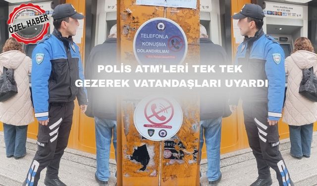 Uşak polisi banka önlerinde vatandaşı uyarıyor