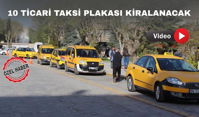 Uşak’ta taksi duraklarına 10 plaka daha ilave ediliyor