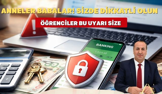 Uşak’ta Öğrencilere “Banka Hesabı Kiralama” Uyarısı