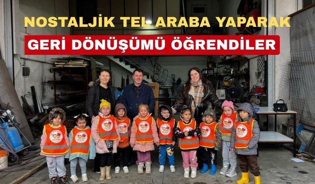 Uşak’ın Eşme ilçesinde nostaljik geri dönüşüm eğitimi