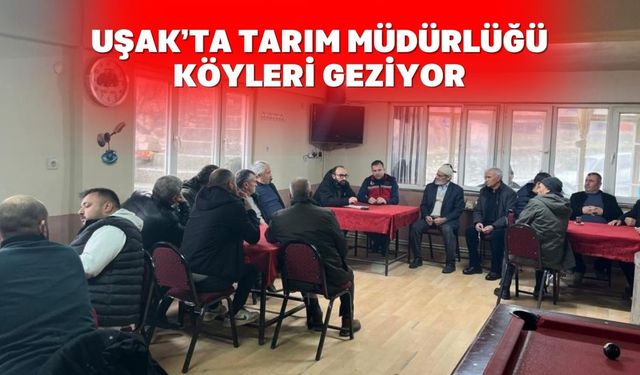 Uşaklı Üreticiye Sahada Tam Destek