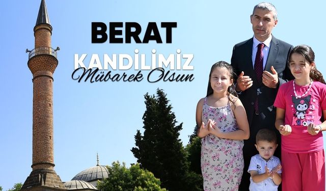 Uşak Valisi Aktaş’tan Berat Kandili kutlaması