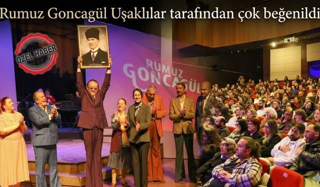 ‘Rumuz Goncagül’ Uşaklıları kahkahaya boğdu