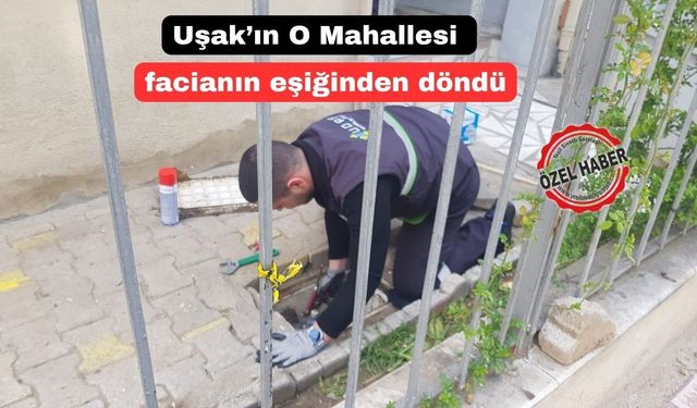 Uşak’ta doğalgaz sızıntısı korkulu anlar yaşattı