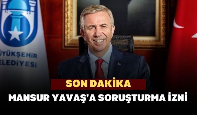 Sıra Ankara BB Başkanı Mansur Yavaş’a geldi