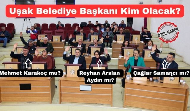 Uşak Belediye Başkanlığı için 3 aday yarışıyor