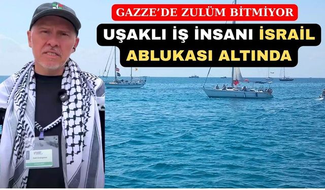İsrail Uşaklı İş İnsanın Gemisine Saldırdı