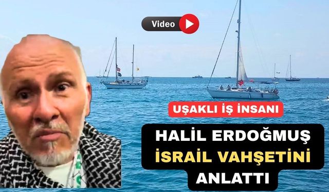 Uşaklı İş İnsanı İsrail Zulmünü Anlattı
