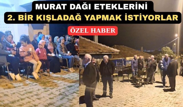 Uşak’ın kuzey köyleri madenci tehdidi altında