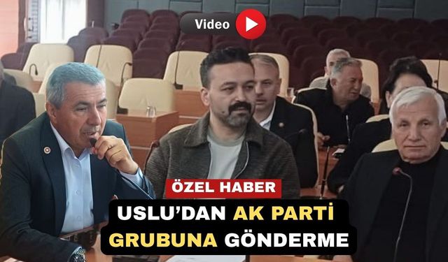 Uşak İl Genel Meclisi’nde Tehdit ve Kötü Muamele İması