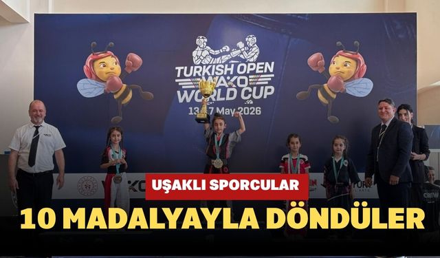 Uşaklı Sporcular Dünya Kupası’ndan 10 Madalyayla Döndü