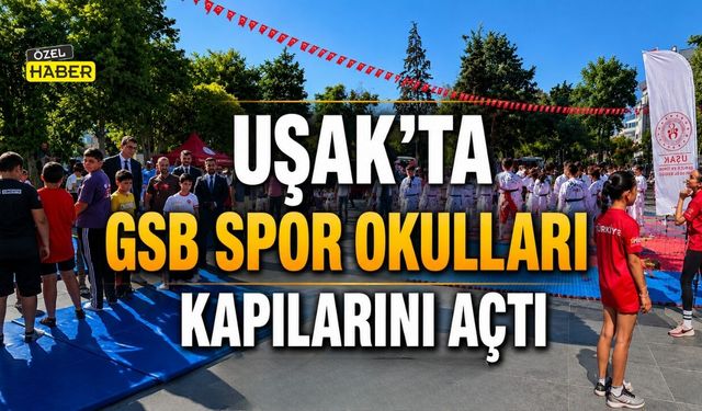 Uşak’ta GSB Spor Okulları Kapılarını Açtı