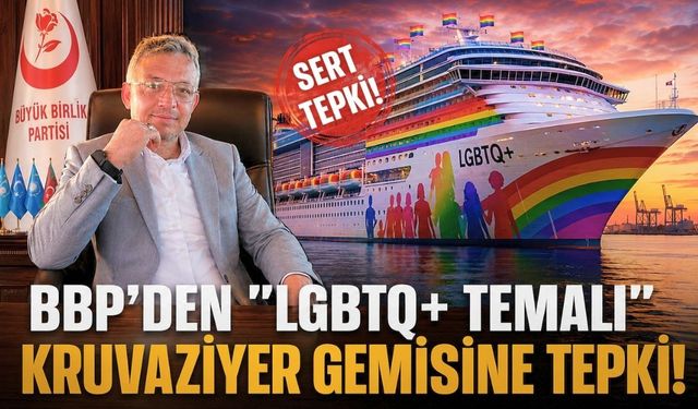 "LGBTQ+" temalı kruvaziyer gemisine Uşak’tan tepki