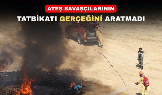 Ateş Savaşçıları Uşak’ta Orman Yangınlarına karşı Hazır