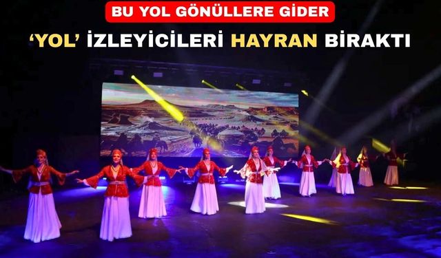 Uşak Maarif Halk Dansları Topluluğu ‘Yol’ Gösterisi’ Büyüledi