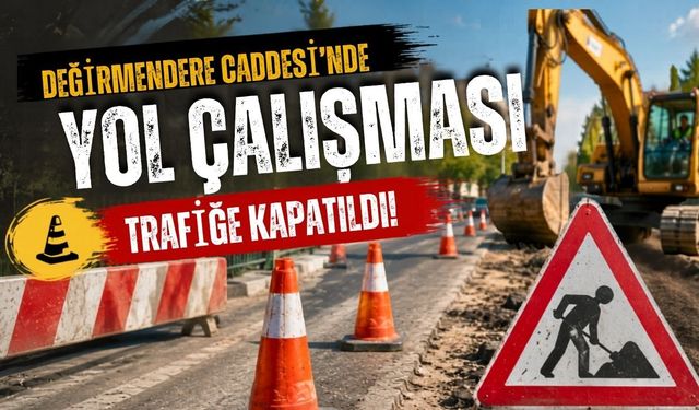 Uşaklı Sürücüler Dikkat! Bu yollar Trafiğe Kapalı