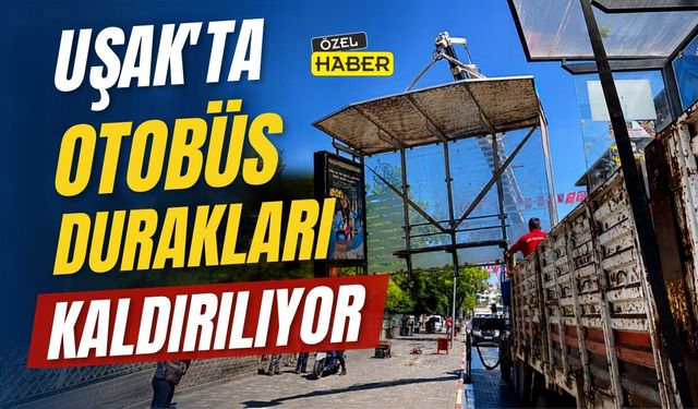 Uşak’ta Otobüs Durakları Kaldırılıyor