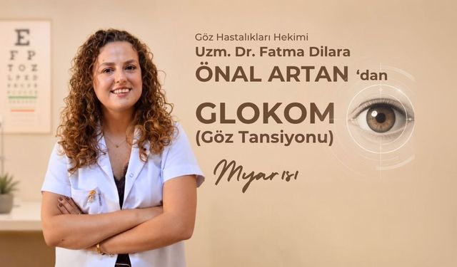 Uşaklılar! Geç kalmadan göz tansiyonunuzu kontrol ettirin