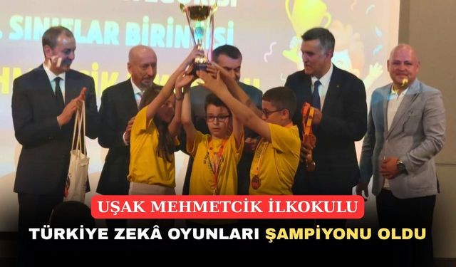Uşak’ın zeki çocukları Türkiye Birincisi oldu