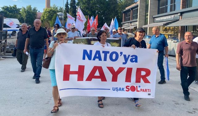 Uşak'ta Sol Parti Üyeleri NATO Zirvesi'ni Protesto Etti