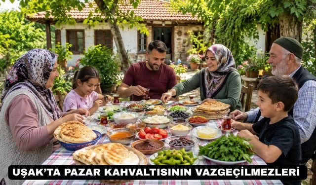 Uşaklıların Pazar Sofrasında Bulunan Geleneksel O Lezzetler:
