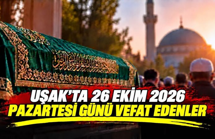 Uşak’ta 26 Ekim Pazartesi Günü 7 Kişi Hayatını Kaybetti