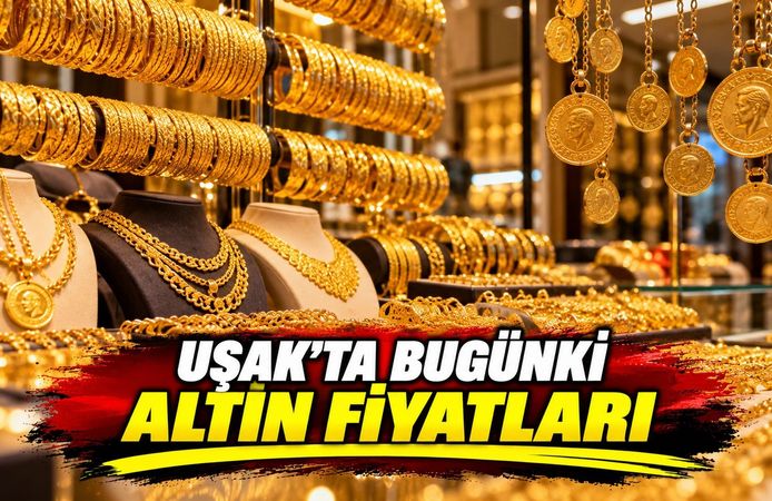 Uşak’ta Bugün Altın Fiyatları Düştü