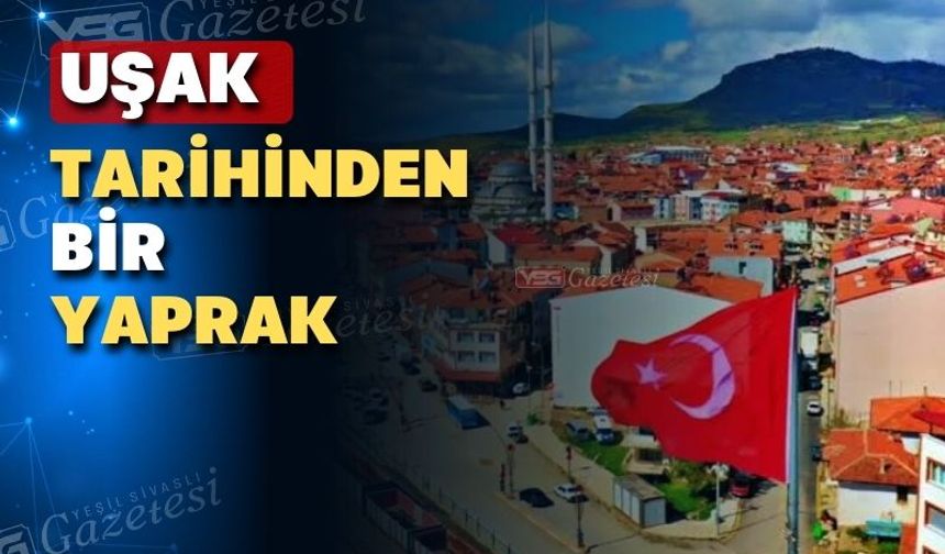 Uşak'ın Eşme Kazasında 1933 yılında su bile yoktu