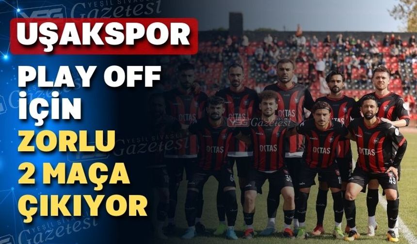 Uşakspor bu yenilgiyle play off şansını tehlikeye soktu