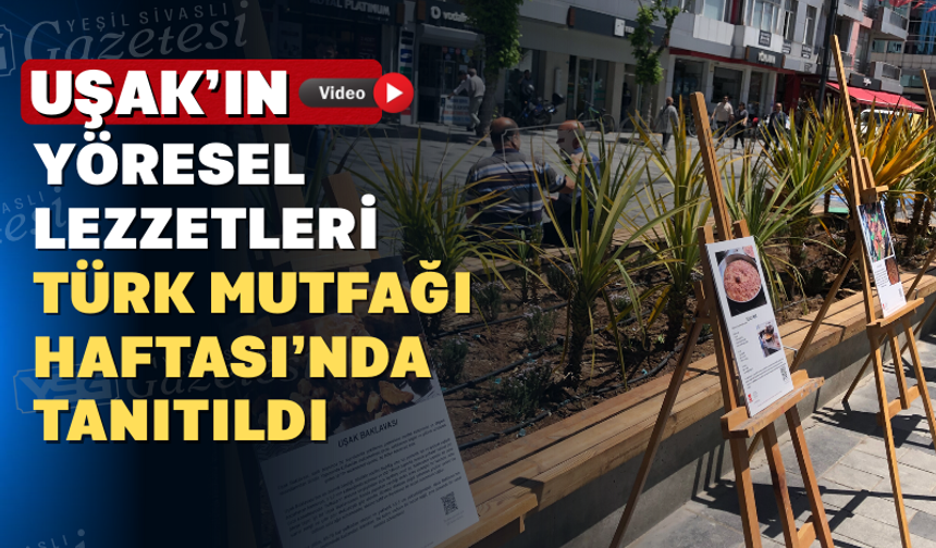 Uşak’ın Yemek Kültürü Tiritoğlu Parkı’nda Sergilendi