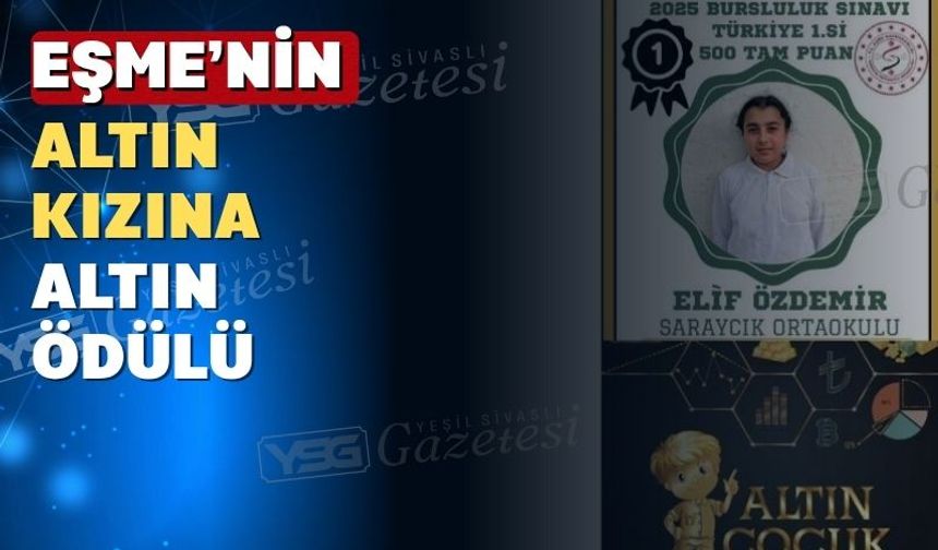 Eşme'nin altın çocuğuna altın ödülü