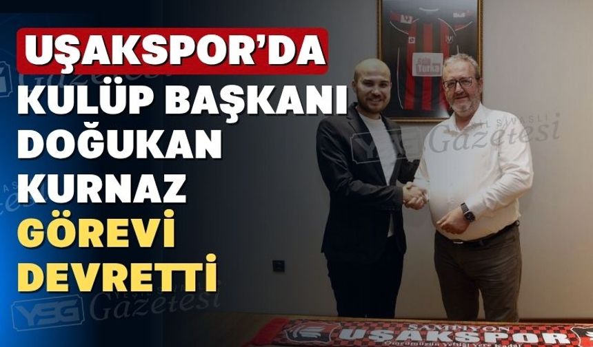 Uşakspor’da Kurnaz gitti Özgöbek geldi