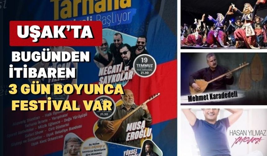 “2. Uluslararası Uşak Tarhana Festivali” bugün başlıyor