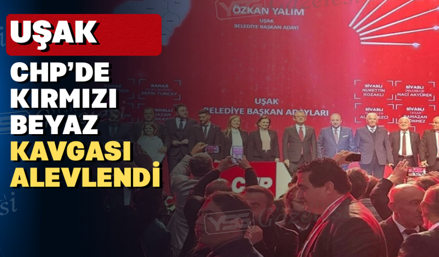CHP Uşak’ta parti içi kırılmalara engel olmak istiyor