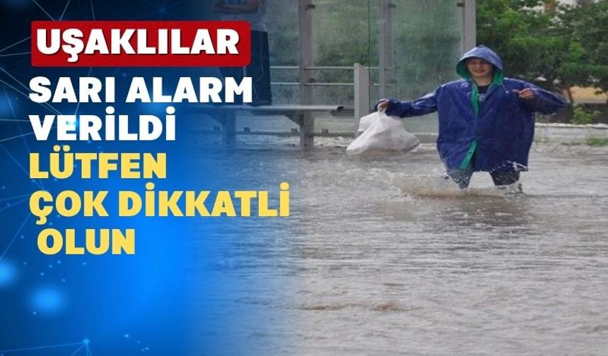 Meteoroloji Genel Müdürlüğü Uşak için “Sarı Alarm verdi