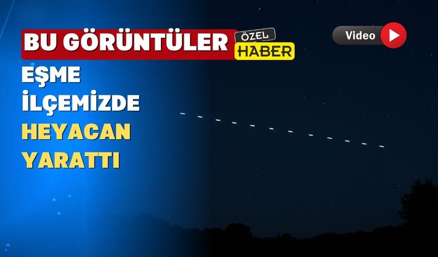 Uşak’ın Eşme İlçesinde Bu Kez Uzaylılar Taşlanmadı