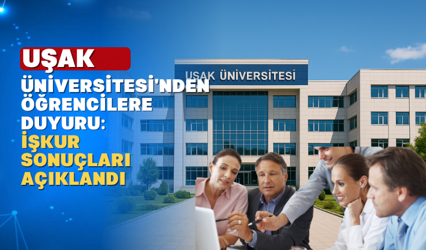 Öğrencilere Müjde Geldi İŞKUR Sonuçları Açıklandı