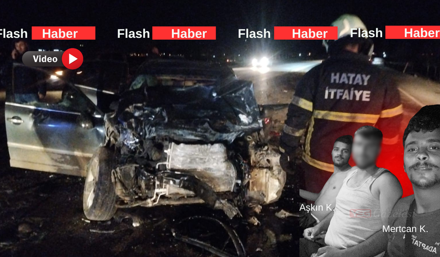 Uşaklı iki genç Hatay'da gerçekleşen feci kazada yaralandı