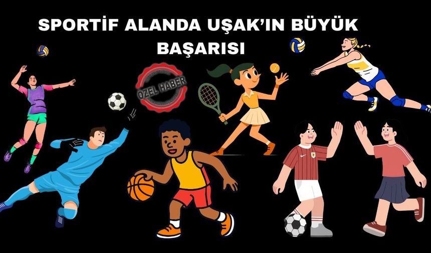 Uşak Türkiye’de 5. Ege Bölgesinde 1. oldu