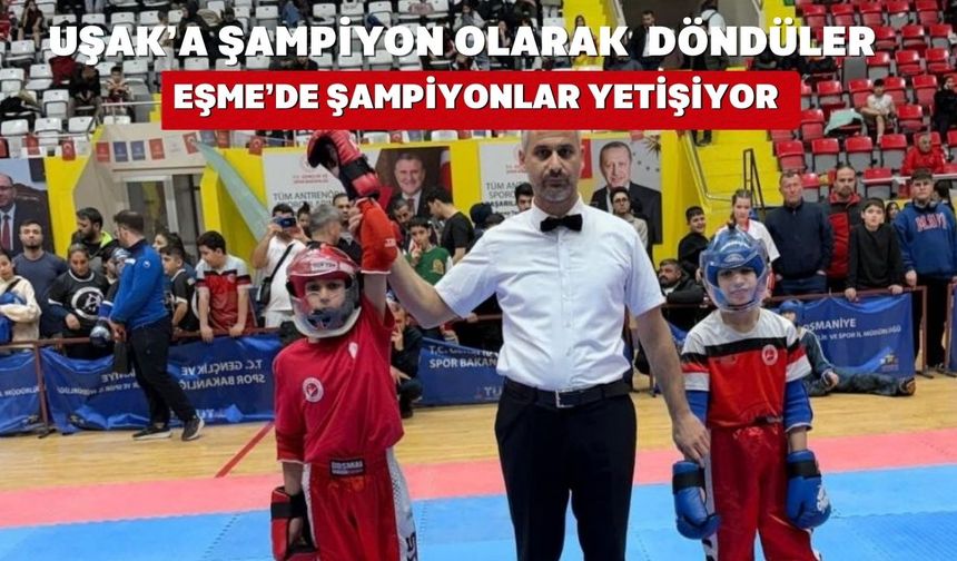 Uşak’ın Eşme ilçesi başarılı sporcu fabrikası gibi