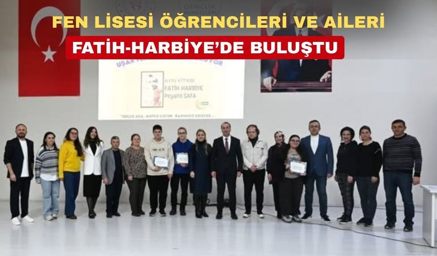 Uşak Fen Lisesi Ailesi Okuyor Projesi Gerçekleştirildi