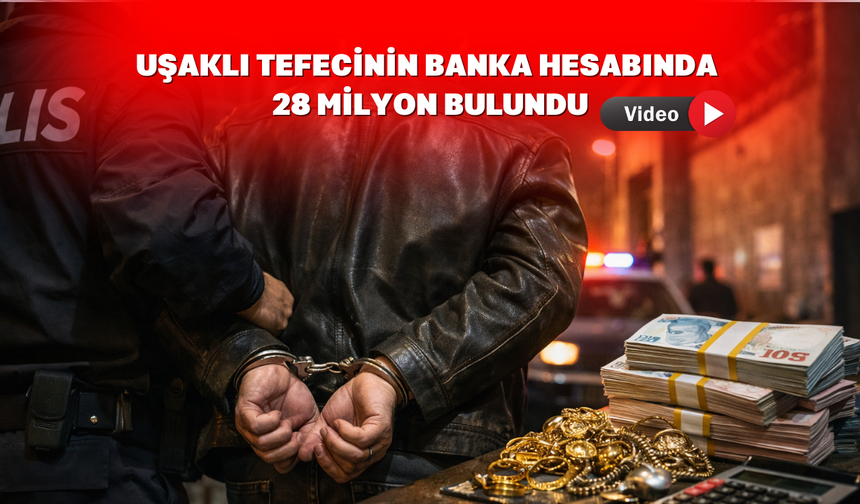 Uşak’ta Tefecilik Yapan Bir Kişi Daha Tutuklandı