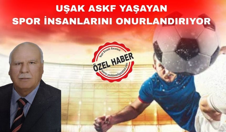 Uşak ASKF’dan spor emekçilerine ahde vefa
