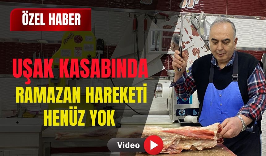Uşak Kasabında Ramazan Hareketi Henüz Yok